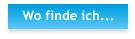 Wo finde ich...